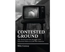 Culture and Politics in the Cold War and Beyond - Contested Ground