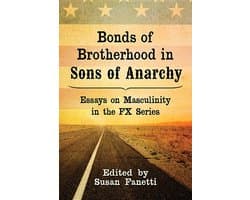 Bonds of Brotherhood in Sons of Anarchy