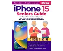 Easy Tech Guides for Seniors- iPhone 15 Seniors Guide