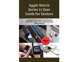 Apple Watch Series 11 User Guide for Seniors