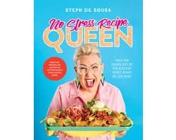 No Stress Recipe Queen: Take the chaos out of the kitchen every night of the week, from the MasterChef favourite and bestselling author of Air Fryer Queen and Easy Dinner Queen