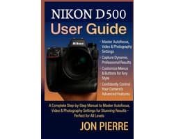 Nikon D500 User Guide