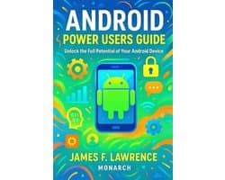 Discovery- Android Power Users Guide James F. Lawrence Monarch