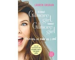 ​Einmal Gilmore Girl, immer Gilmore Girl