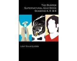 The Bumper Supernatural Quiz Book Seasons 4, 5 & 6