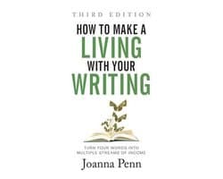 How to Make a Living with Your Writing Third Edition
