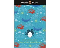 Penguin Readers 7 - Penguin Readers Level 7: Tales of the Greek Heroes (ELT Graded Reader)
