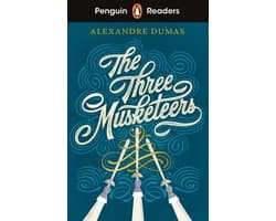 Penguin Readers 5 - Penguin Readers Level 5: The Three Musketeers (ELT Graded Reader)
