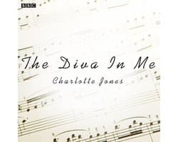 Diva In Me, The (BBC Radio 4 Afternoon Play)