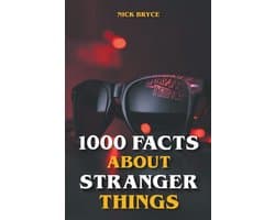1000 Facts About Stranger Things