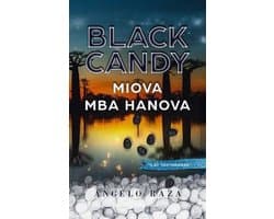 Black Candy, MIOVA MBA HANOVA