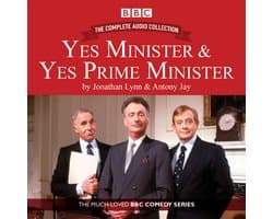 Yes Minister & Yes Prime Minister: The Complete Audio Collection