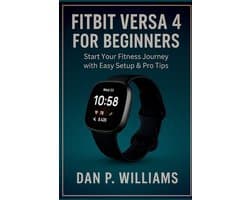 The Definitive Smartwatch- Fitbit Versa 4 for Beginners