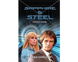 Sapphire & Steel Viewer's Guide
