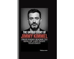 The Untold Story of Jimmy Kimmel