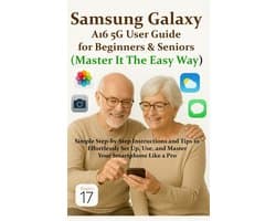 Samsung Galaxy A16 5G User Guide for Beginners & Seniors (Master It The Easy Way)