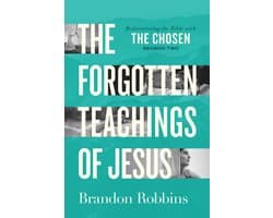 Forgotten Teachings of Jesus, The