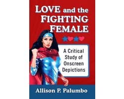 Love and the Fighting Female