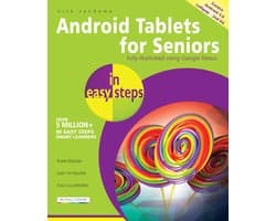 In Easy Steps - Android Tablets for Seniors in easy steps, 2nd edition
