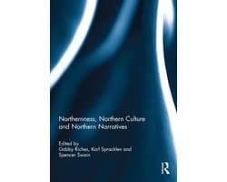 Northernness, Northern Culture and Northern Narratives