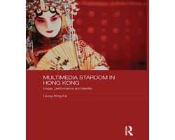 Multimedia Stardom in Hong Kong