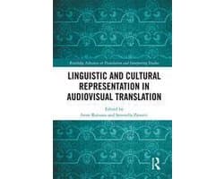 Routledge Advances in Translation and Interpreting Studies - Linguistic and Cultural Representation in Audiovisual Translation