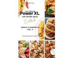 Air Fryer Cookbook-The Complete Power XL Air Fryer Grill Cookbook