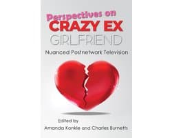 Television and Popular Culture- Perspectives on Crazy Ex-Girlfriend