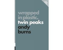 Wrapped In Plastic Twin Peaks