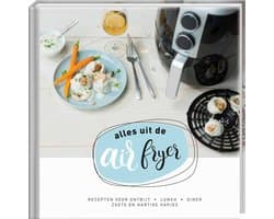 Alles uit de airfryer