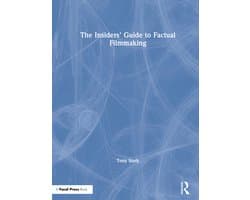 The Insiders' Guide to Factual Filmmaking