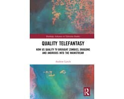 Routledge Advances in Television Studies- Quality Telefantasy