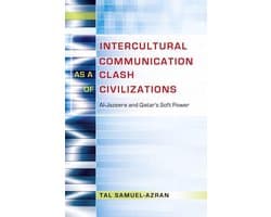 Intercultural Communication as a Clash of Civilizations