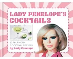 Lady Penelope's Classic Cocktails