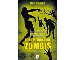 Todo mejora con Zombis