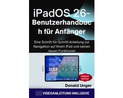 iPadOS 26-Benutzerhandbuch für Anfänger