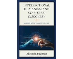 Intersectional Humanism and Star Trek: Discovery