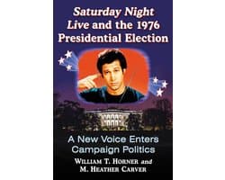Saturday Night Live and the 1976 Presidential Election