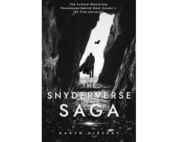 The Snyderverse Saga