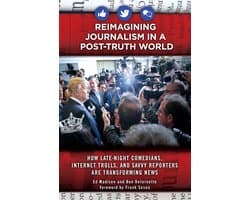 Reimagining Journalism in a Post-truth World