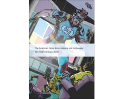 International Screen Industries-The American Comic Book Industry and Hollywood