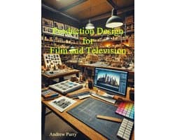 Production Design for Film and Television