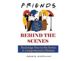 Friends Behind the Scenes