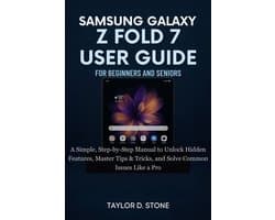 Samsung Galaxy Z Fold 7 User Guide For Beginners And Seniors