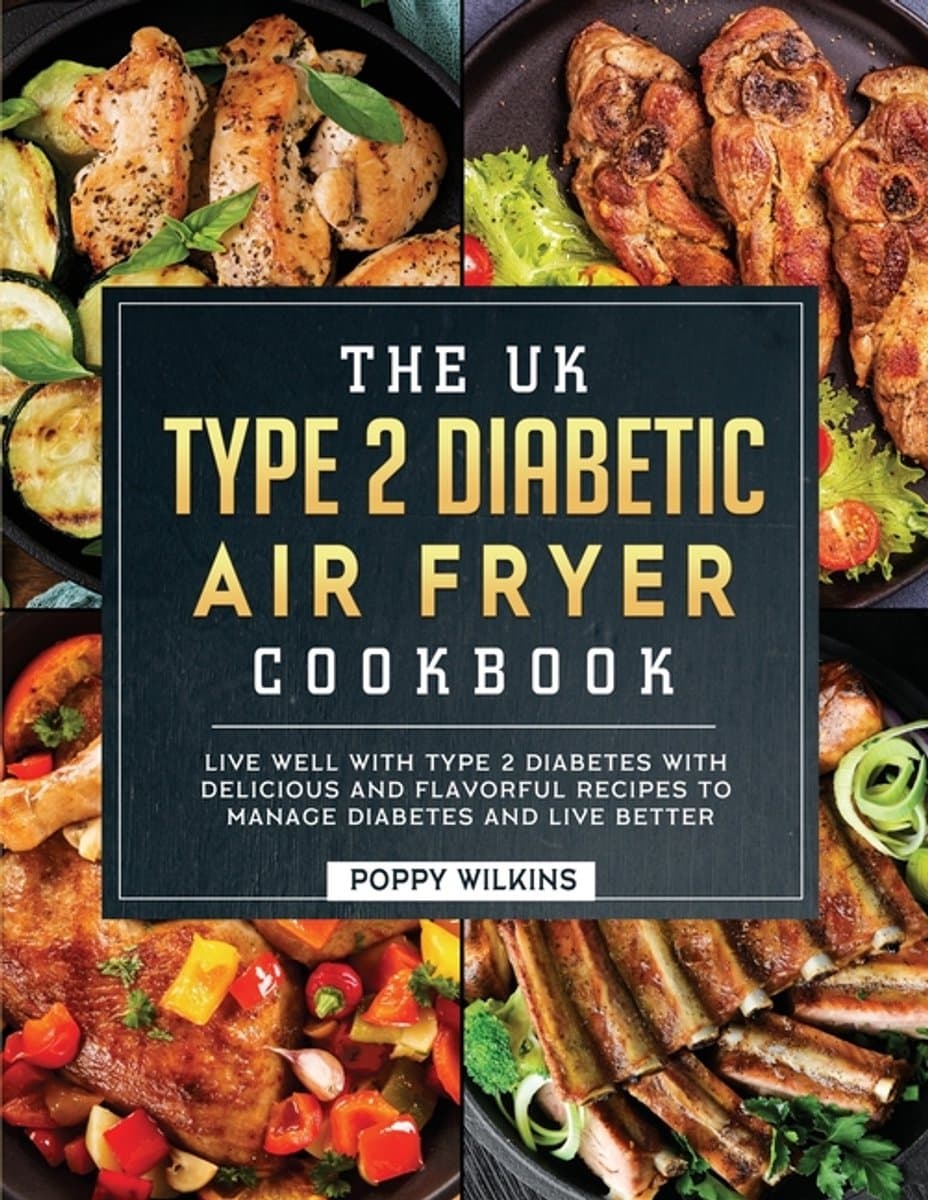 The UK Type 2 Diabetic Air Fryer Cookbook — afbeelding 1