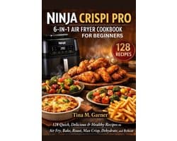 Ninja Crispi Pro 6-In-1 Air Fryer Cookbook For Beginners