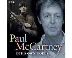 In Their Own Words- Paul McCartney In His Own Words