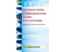 Intercultural Communication as a Clash of Civilizations