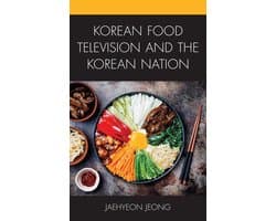 Korean Communities across the World - Korean Food Television and the Korean Nation