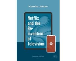 Netflix and the Re-invention of Television
